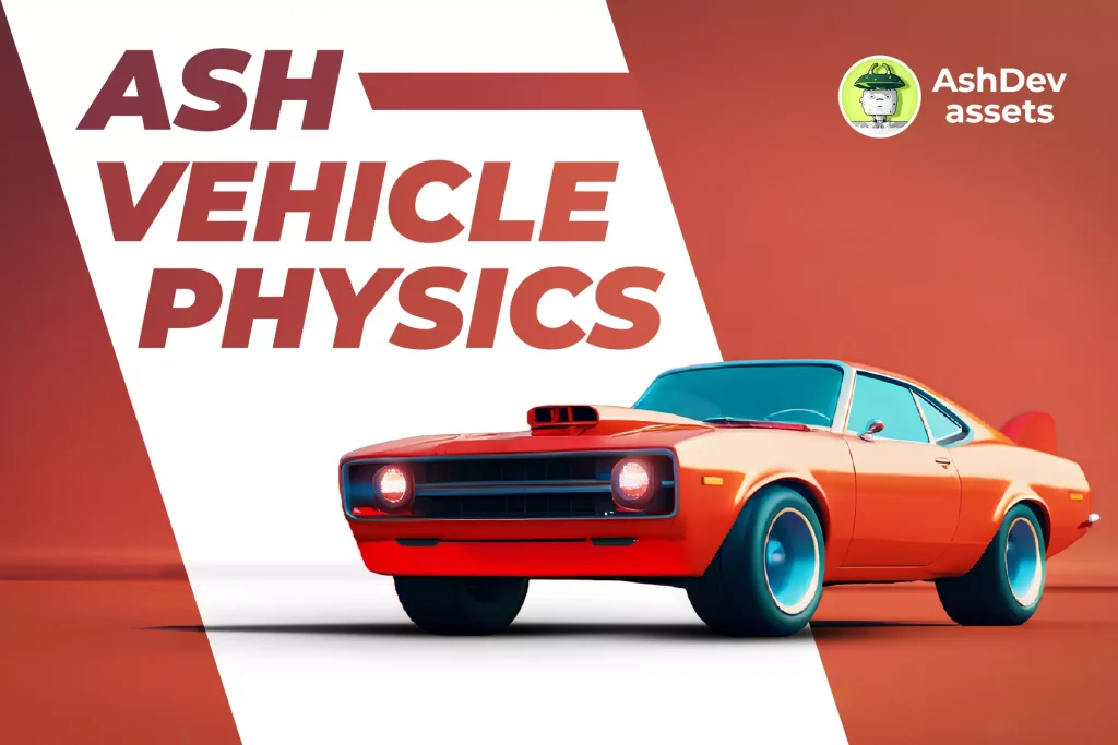 Ash Vehicle Physics v2.0.1-软件开发学习笔记